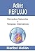Produktbild ADIÓS REFLUJO. Remedios Naturales y Terapias Alternativas.