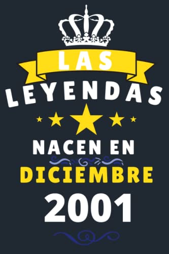 Las leyendas Nacen En Diciembre 2001: Cuaderno de notas de cumpleaños 19 años para mujer, hombre, Diario para regalo de cumpleaños ideal para abuelos, padres, madres,