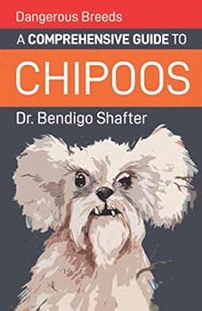 Paperback Dangerous Breeds: A Comprehensive Guide to Chipoos Book