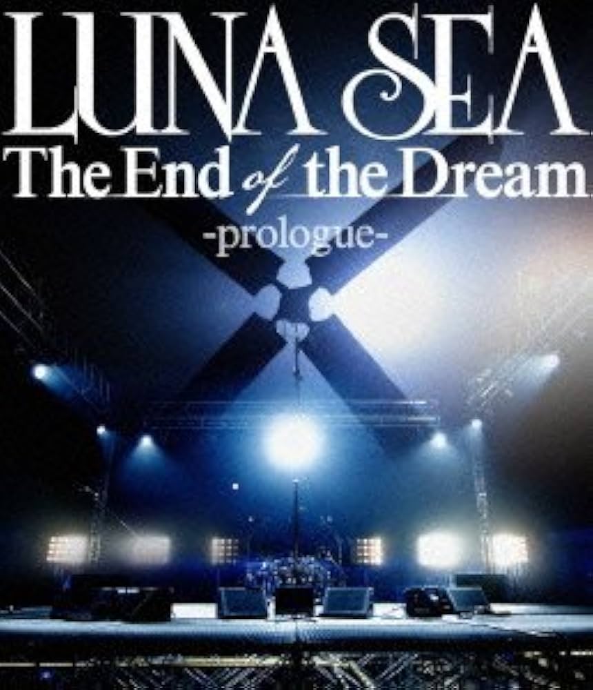 ミュージック LUNA SEA/The End of the Dream-prologue- Amazon.co.jp: The End of the Dream -prologue- (Blu-ray Disc