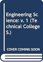 Engineering Science: v. 1 0340046422 Book Cover