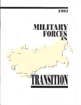 Paperback Military Forces in Transition (Former Soviet Union) Book