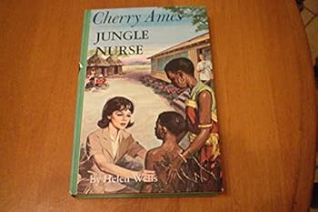 Cherry Ames, Jungle Nurse (Cherry Ames, #18)