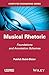 Musical Rhetoric: Foundations and Annotation Schemes (Focus Series)