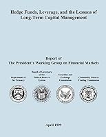 Hedge Funds, Leverage, and the Lessons of Long-Term Capital Management 1503375463 Book Cover