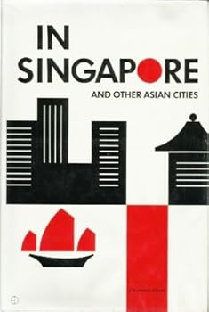 Hardcover In Singapore: And other Asian cities Book