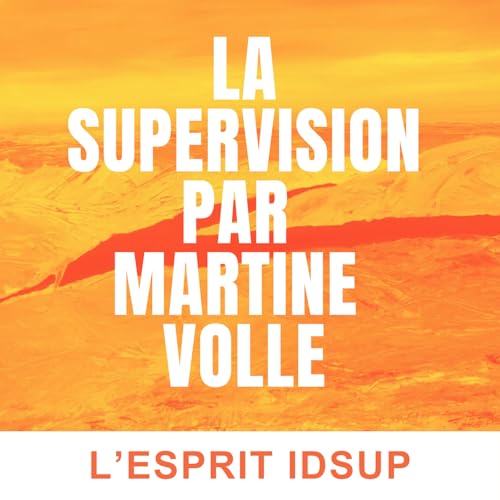 La Supervision Par Martine Volle cover art