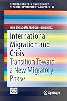 International Migration and Crisis: Transition Toward a New Migratory Phase 3319438972 Book Cover