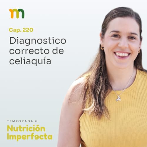 220. Diagnostico correcto de celiaqu&iacute;a