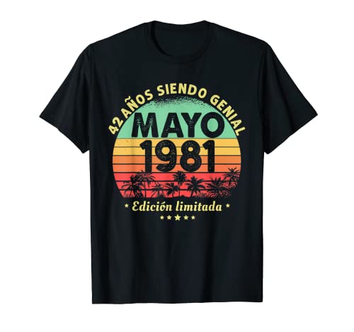 Hombre 42 Años Cumpleaños Regalo Hombre Mayo 1981 Mayo 42 Años Camiseta