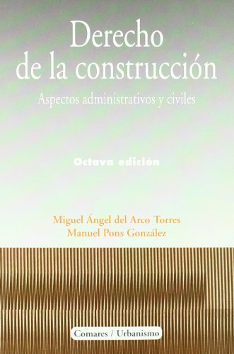 DERECHO DE LA CONSTRUCCION-8 ED. (URBANISMO)