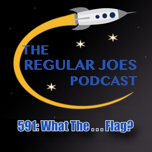 591: What The . . . Flag?