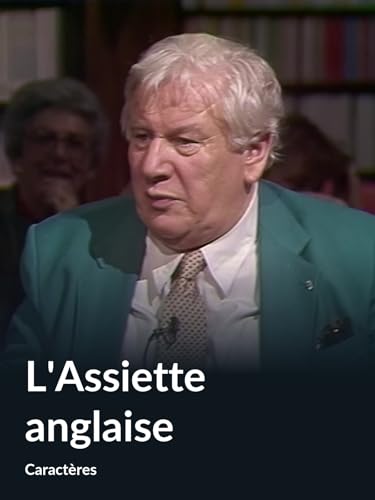 L'Assiette anglaise (Caractères)