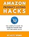 Amazon Product Listing Hacks - The Complete Guide To Ranking Higher And Getting More Sales