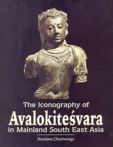 Icongraphy of Avalokitesvara in Mainland South East Asia
