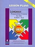Longman Preparation Course for the TOEFL Test: iBT - Lesson Plans