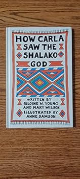 Unknown Binding How Carla saw the Shalako god Book