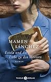  Estela und die Liebe zu den Wörtern: Roman (German Edition)