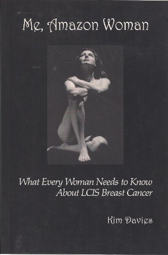 Me, Amazon Woman : What Every Woman Needs to Kn... 1886289247 Book Cover