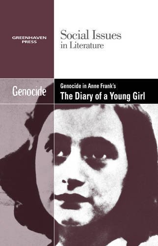 Genocide in Anne Frank's The Diary of a Young Girl (Social Issues in Literature)