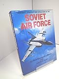 Aircraft, Strategy and Operations of the Soviet Air Force