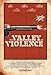 Produktbild IN A VALLEY OF VIOLENCE - Ethan Hawke  US Imported Movie Wall Poster Print - 30CM X 43CM Brand New