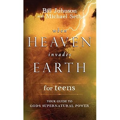 When Heaven Invades Earth for Teens