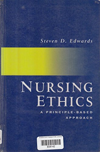 Nursing Ethics: A Principle-based Approach view 2