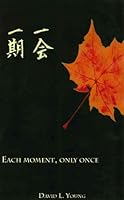 Each Moment, Only Once 0982286651 Book Cover