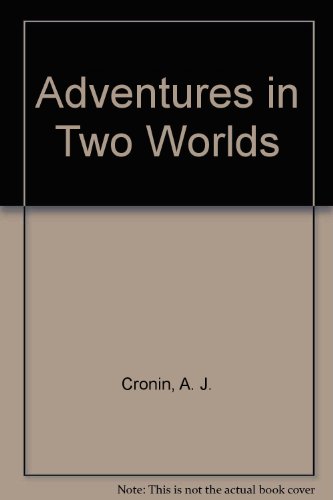 Adventures in Two Worlds 057500522X Book Cover