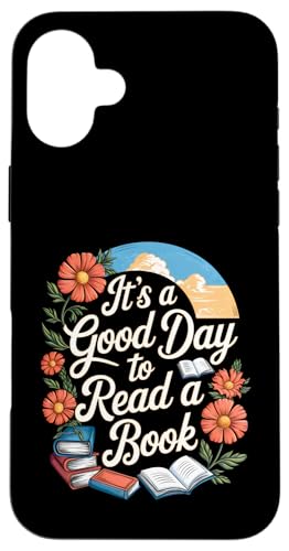 Coque pour iPhone 16 Plus It's a Good Day To Read A Book Vintage Reader Amateur de livres