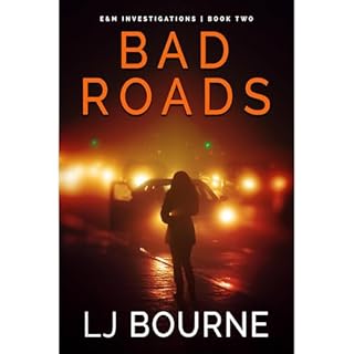 Bad Roads (E&M Investigations, Book 2) Audiolibro Por LJ Bourne arte de portada