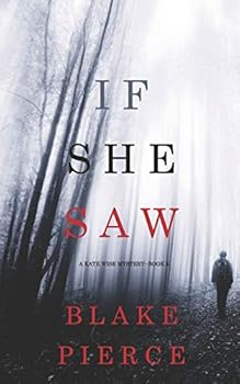 Paperback If She Saw (A Kate Wise Mystery—Book 2) Book