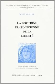 Paperback La Doctrine Platonicienne de la Liberte [French] Book