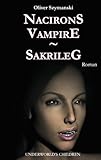 Nacirons Vampire - Sakrileg: Underworld's Children - Oliver Szymanski 