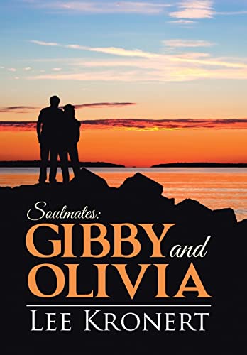 Gibby and Olivia: Soulmates: 1490883894 Book Cover