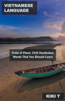 Paperback Vietnamese Language Pride of Place: 3142 Vocabulary Words That You Should Learn Book