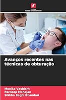 Avanços recentes nas técnicas de obturação (Portuguese Edition) 6207819519 Book Cover