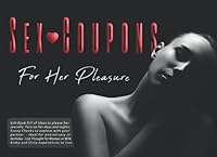 Sex coupons for her pleasure: Gift Book Full of Ideas to please her sexually. Turn on her days and nights. Funny Checks to explore with your partner - ... experiences to live. 1697625371 Book Cover