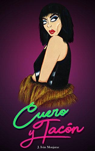 Cuero y tacón (Spanish Edition)