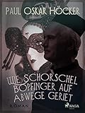  Wie Schorschel Bopfinger auf Abwege geriet