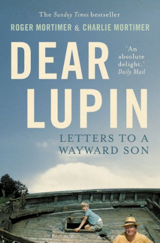 Télécharger Dear Lupin...: Letters to a Wayward Son (English Edition) livre En ligne