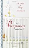 Your Pregnancy Devotional