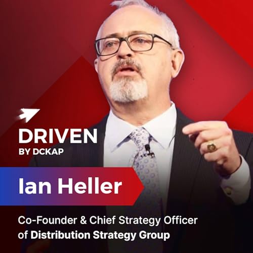51. Strategies for Success in Business | Ian Heller, Distribution Strategy Group
