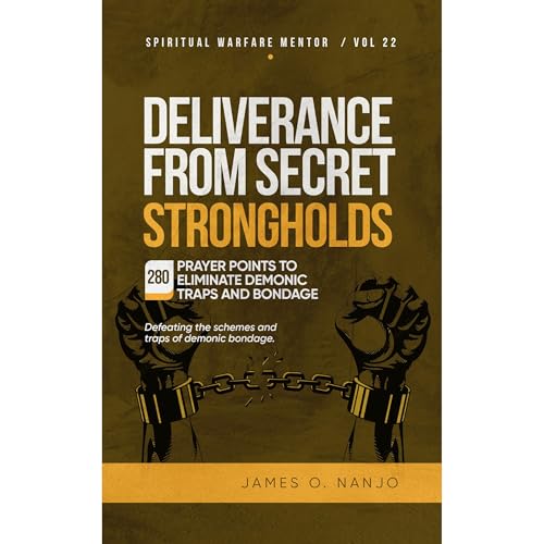 Deliverance from Secret Strongholds Audiolibro Por James Nanjo arte de portada