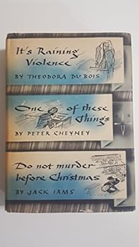 Hardcover It's Raining Violence - One of Those Things - Do not Murder Before Christmas Book