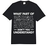 What Part of Dont You Understand Funny Math Science Comfort Colors Adult Heavyweight T-Shirt