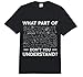 What Part of Dont You Understand Funny Math Science Comfort Colors Adult Heavyweight T-Shirt