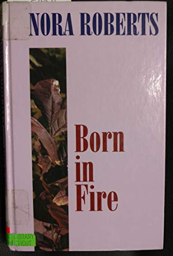 Born in Fire [Large Print] 0786203730 Book Cover