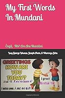 My First Words in Mundani (?ngǎ̧ Mb? Am Ane Mund?ni) : ?ngǎ̧ Mb? Am Ane Mund?ni 167513684X Book Cover